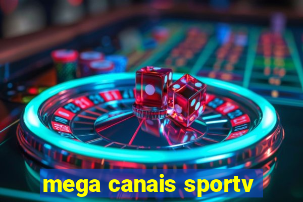 mega canais sportv